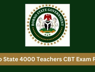 Borno State 4000 Teachers CBT Exam Result