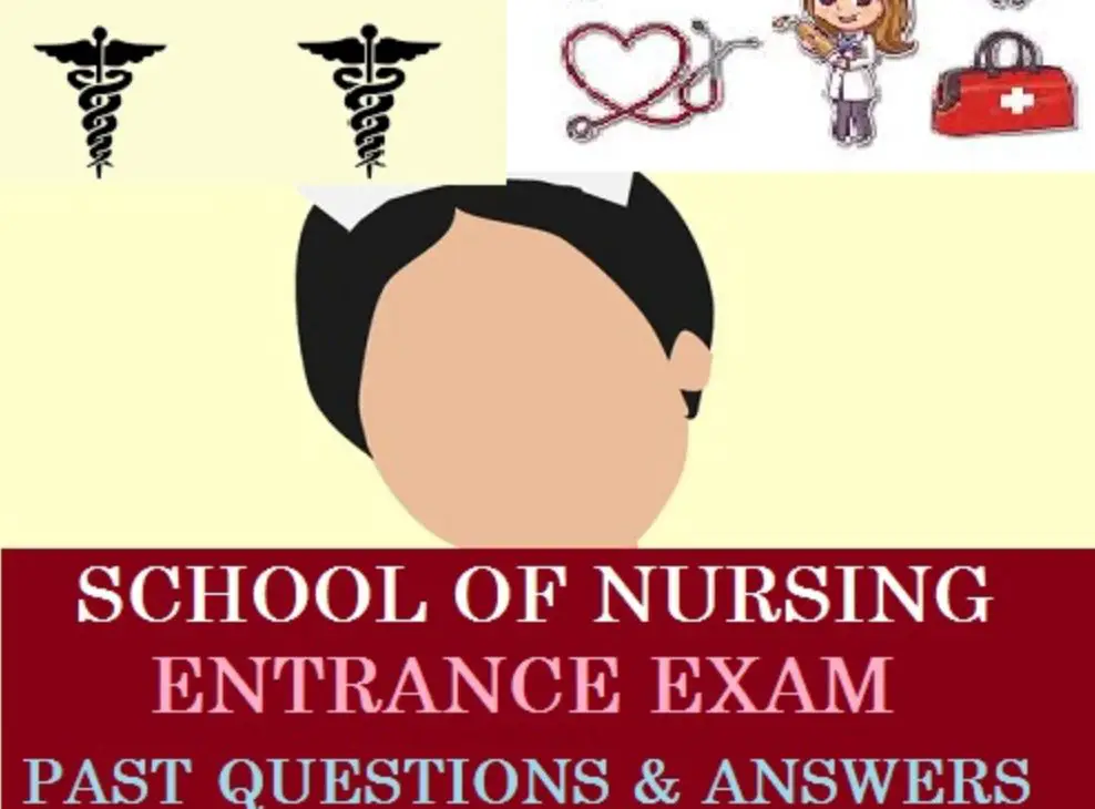 Past Questions and Answers for School of Nursing