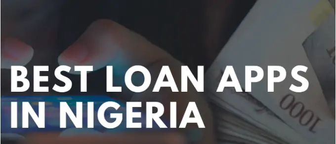 Best Loan Apps in Nigeria 2024
