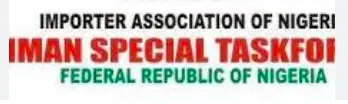 IMAN Special Task Force Salary Structure 2024/2025 In Nigeria and Latest News On Importers Association of Nigeria (IMAN)