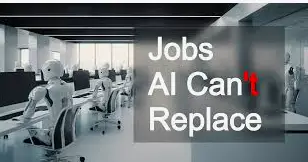 Human Jobs that Can Never be Replaced by AI